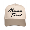 Mama Tried Snapback Hat